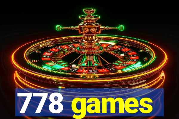 778 games